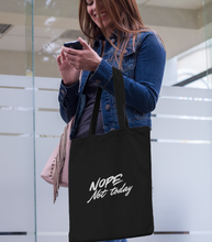 NOPE not Today tote bag