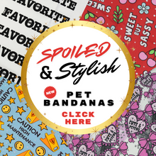 Spoiled & Stylish